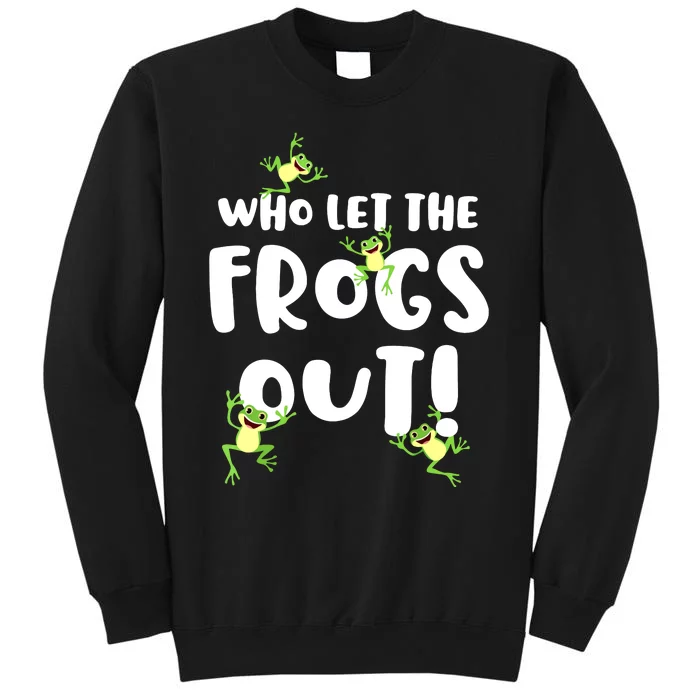 Funny Passover Who Let The Frogs Out Jewish Seder Fami Tall Sweatshirt