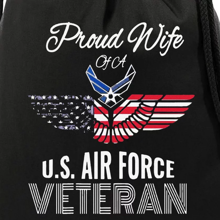 Funny Proud Wife Of Usair Force Veteran Patriotic Military Spouse Drawstring Bag