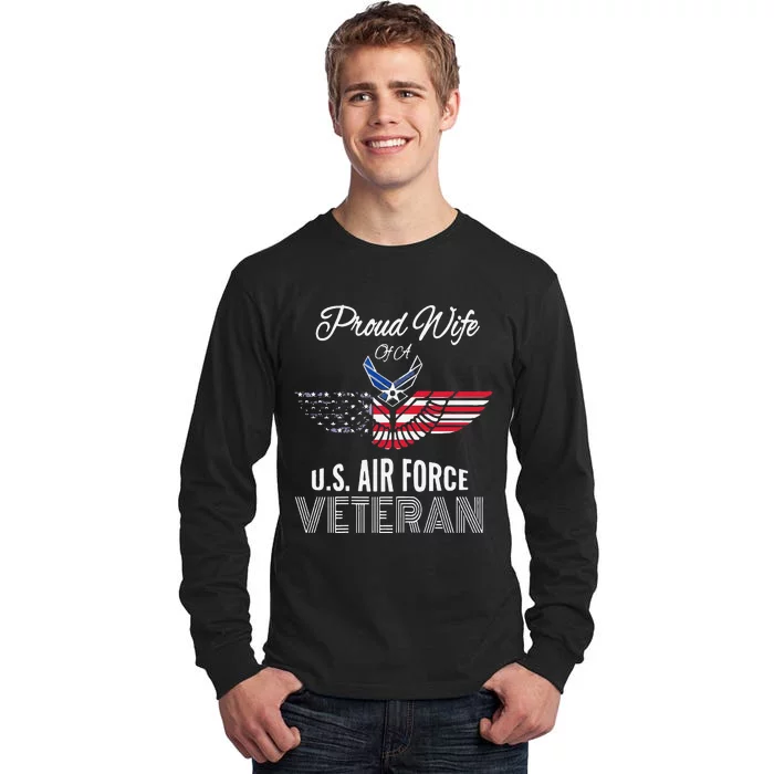 Funny Proud Wife Of Usair Force Veteran Patriotic Military Spouse Tall Long Sleeve T-Shirt