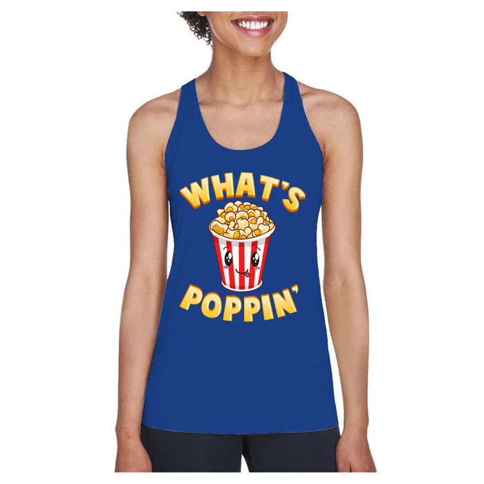 Funny Popcorn What's Poppin' Funny Fan Cute Gift Women's Racerback Tank