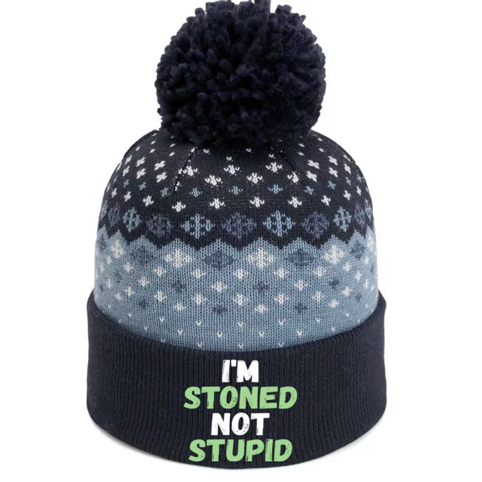 Funny Pot Weed hoodie shirt I'm Stoned Not Stupid The Baniff Cuffed Pom Beanie