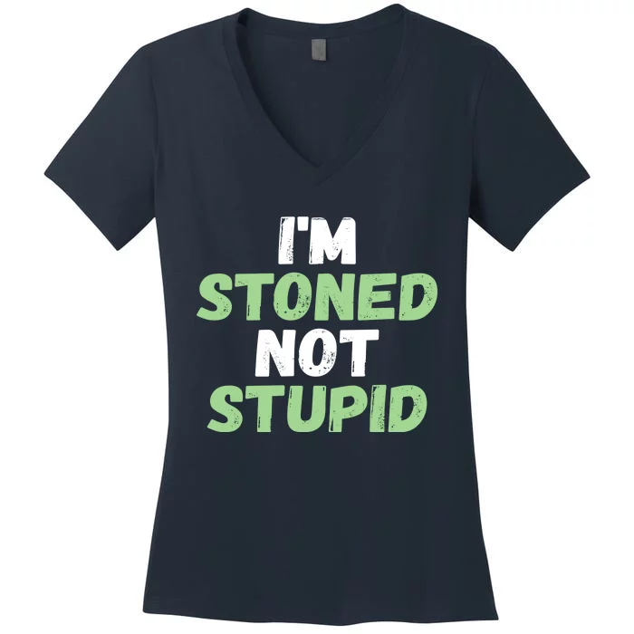 Funny Pot Weed hoodie shirt I'm Stoned Not Stupid Women's V-Neck T-Shirt