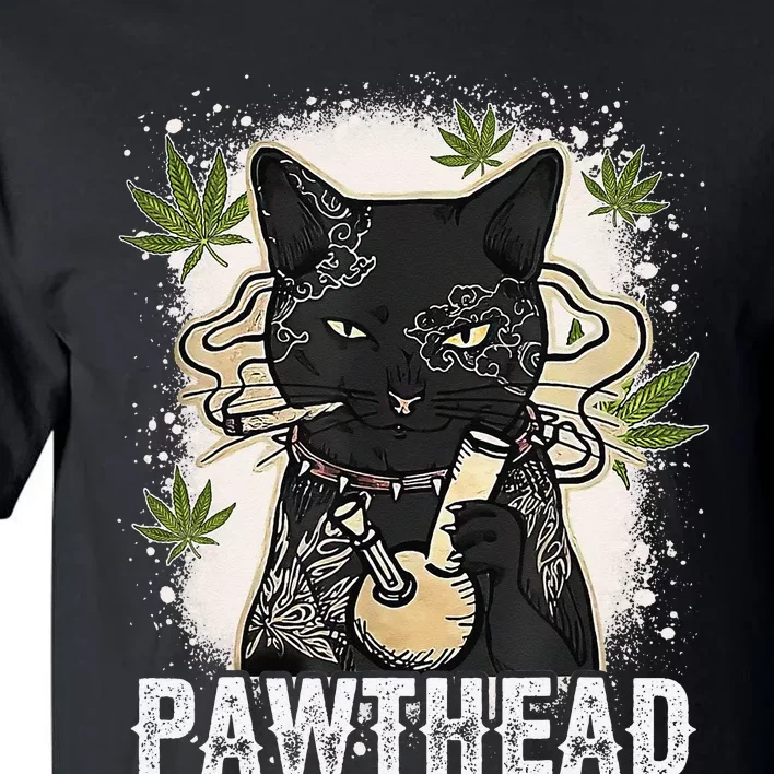 Funny Pawthead Weed Cat Smoking High Cannabis Cat 420 Stoner Tall T-Shirt