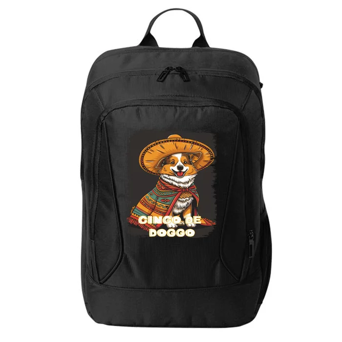 Funny Pembroke Welsh Dog Cinco De Mayo Doggo Sombrero Funny Gift City Backpack