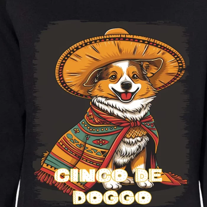 Funny Pembroke Welsh Dog Cinco De Mayo Doggo Sombrero Funny Gift Womens California Wash Sweatshirt