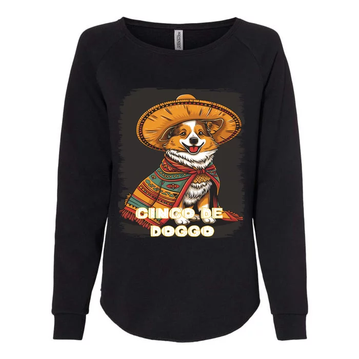 Funny Pembroke Welsh Dog Cinco De Mayo Doggo Sombrero Funny Gift Womens California Wash Sweatshirt