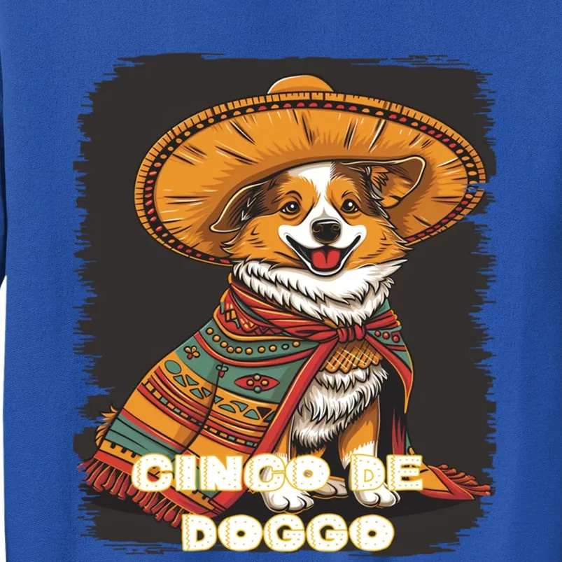 Funny Pembroke Welsh Dog Cinco De Mayo Doggo Sombrero Funny Gift Tall Sweatshirt