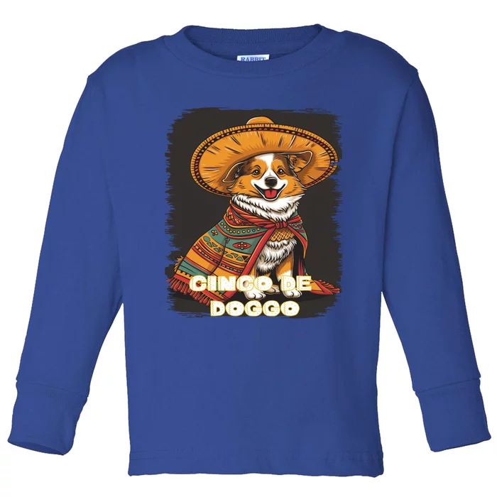 Funny Pembroke Welsh Dog Cinco De Mayo Mexican Party Cool Gift Toddler Long Sleeve Shirt