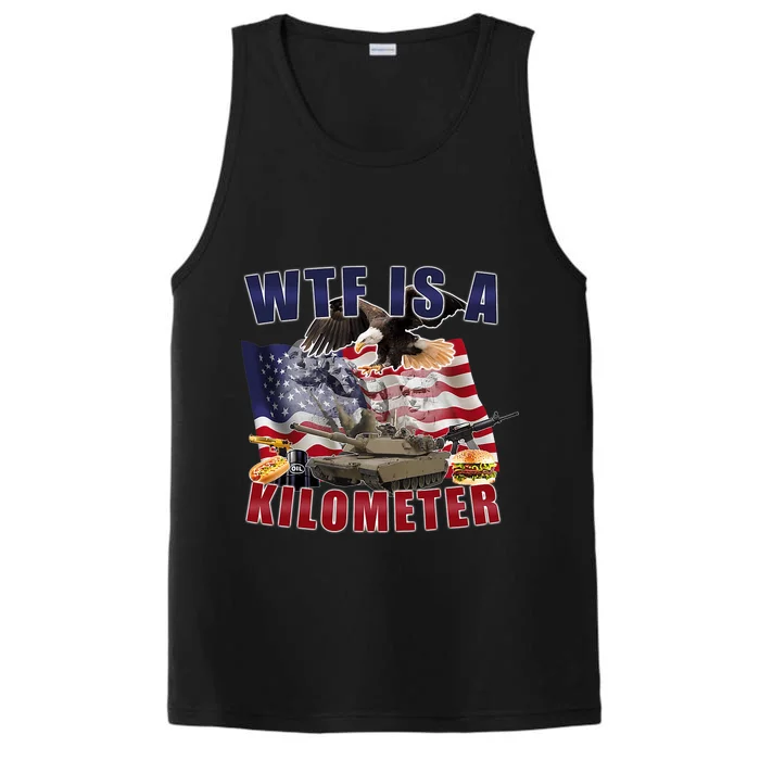 Funny Political Wtf Is A Kilometer Usa American 4th Of July Performance Tank