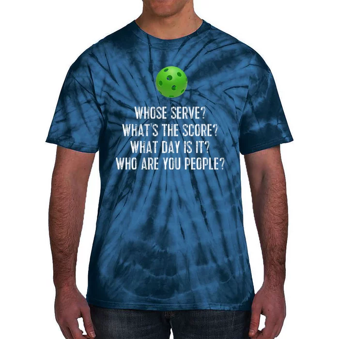 Funny Pickleball Whose Serve League Pickleball Team Tie-Dye T-Shirt