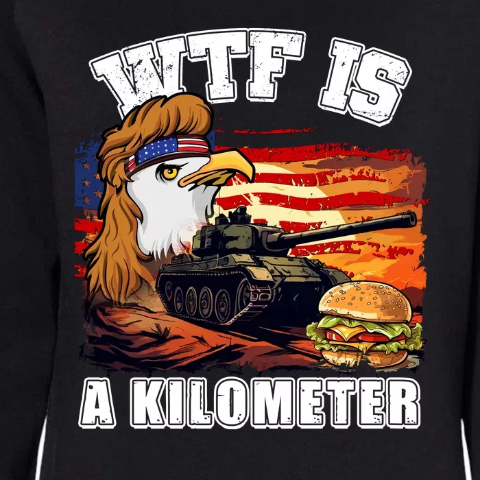 Funny Patriotic Wtf Is A Kilometer Womens California Wash Sweatshirt