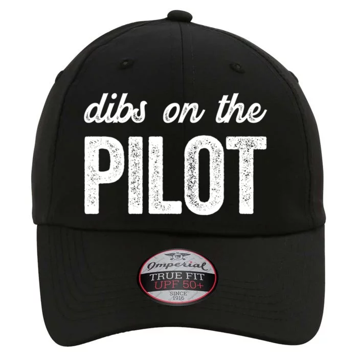 Funny Pilot Wife Dibs On The Pilot Gift The Original Performance Cap