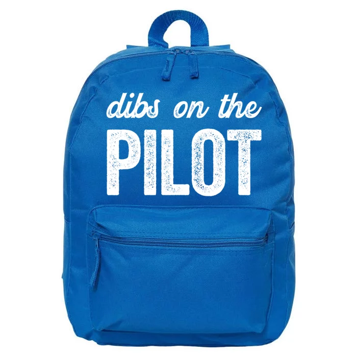 Funny Pilot Wife Dibs On The Pilot Gift 16 in Basic Backpack