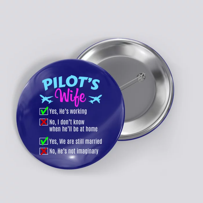 Funny Pilots Wife Gift Button