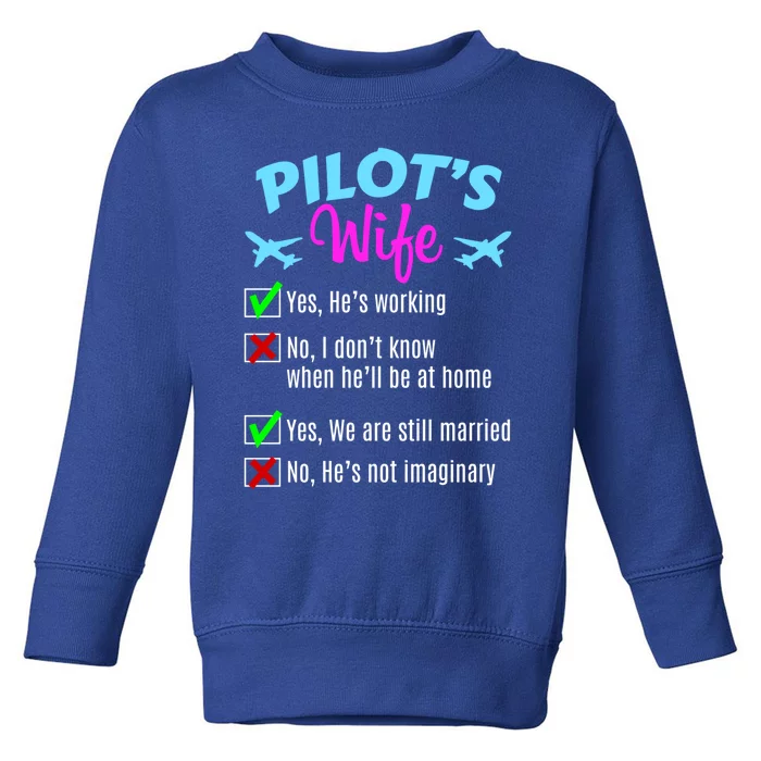 Funny Pilots Wife Gift Toddler Sweatshirt