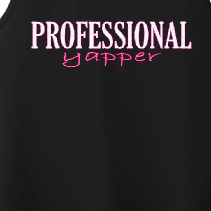 Funny Professional Yapper Quote Yapper Cool Performance Tank