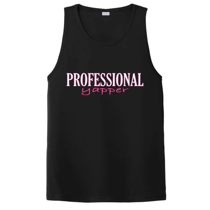 Funny Professional Yapper Quote Yapper Cool Performance Tank