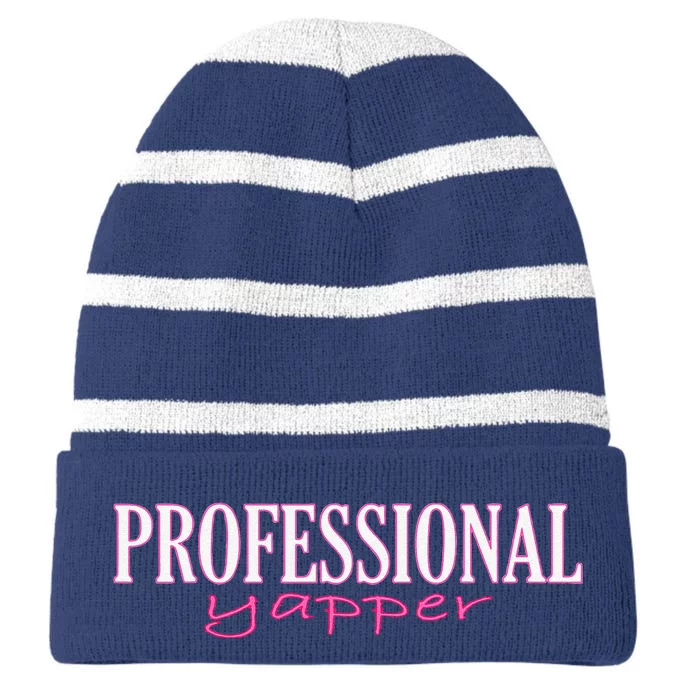 Funny Professional Yapper Quote Yapper Cool Striped Beanie with Solid Band