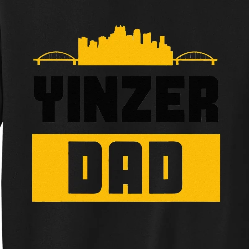 Funny Pittsburgh Yinzer Dad Steel City 412 Home Sweatshirt