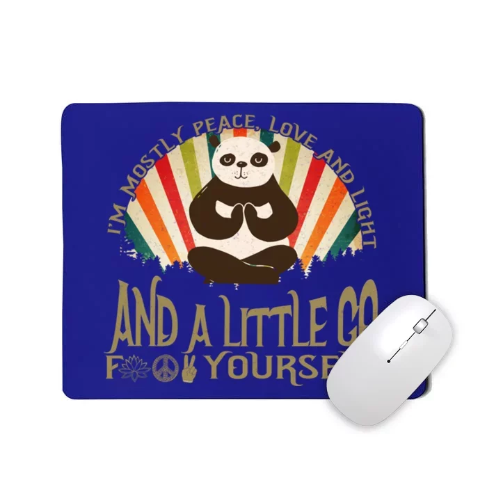 Funny Panda Yoga I'm Mostly Peace Love And Light Design Gift Mousepad