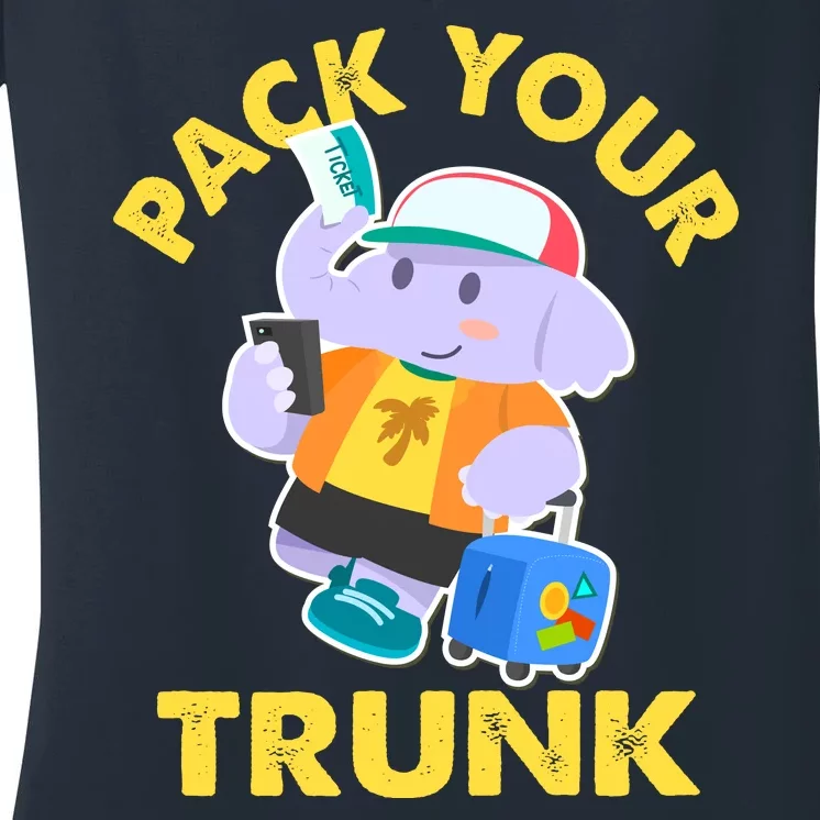 Funny Pack Your Trunk Elephant Women's V-Neck T-Shirt