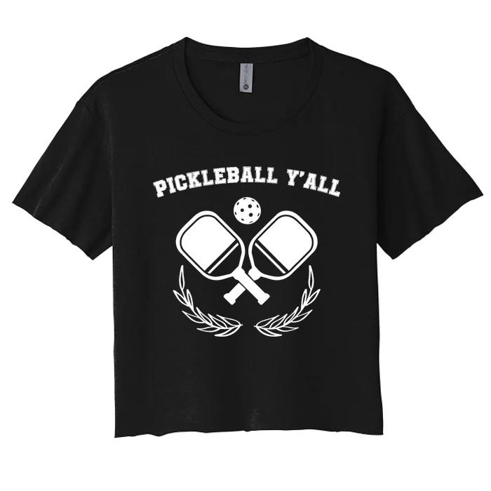 Funny Pickleball Ya'll Tees Pickle Ball Lover Women's Crop Top Tee