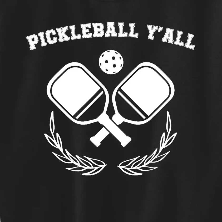 Funny Pickleball Ya'll Tees Pickle Ball Lover Kids Sweatshirt