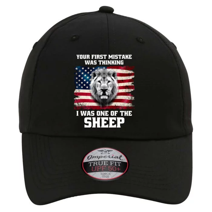 Freedom Patriot Your First Mistake Was Thinking I Was One Of The Sheep The Original Performance Cap