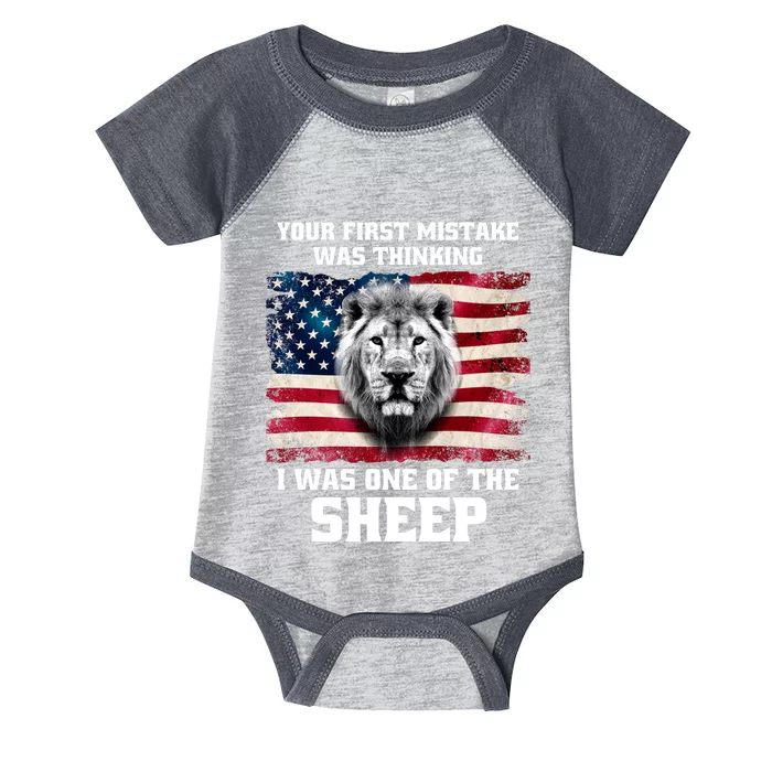 Freedom Patriot Your First Mistake Was Thinking I Was One Of The Sheep Infant Baby Jersey Bodysuit