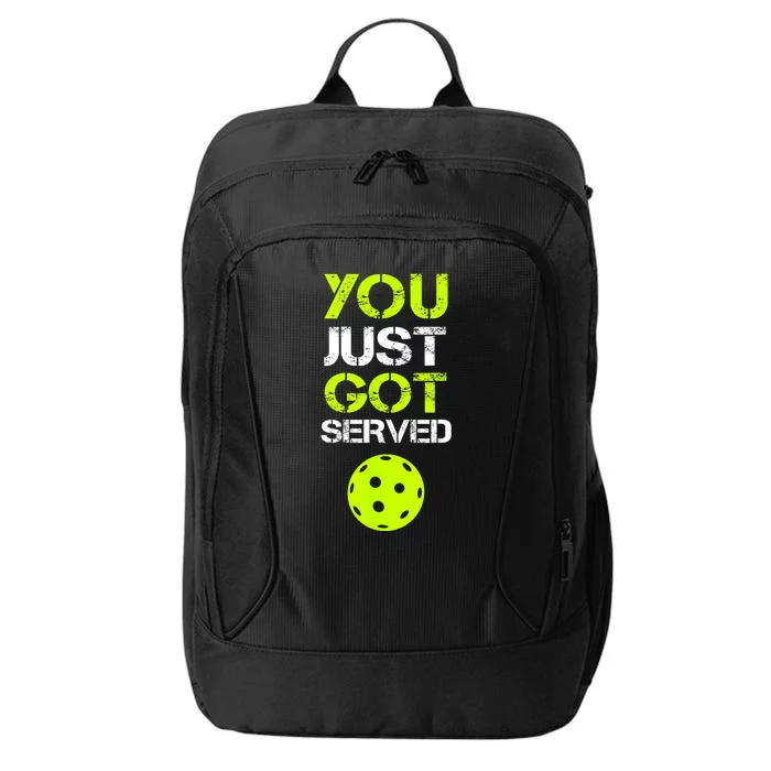 Funny Pickleball You Just Got Served Pickleball Player Sport Gift City Backpack