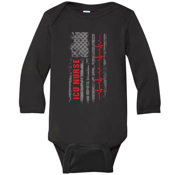 Funny Quote American Flag ICU Nurse Critical Care Baby Long Sleeve Bodysuit