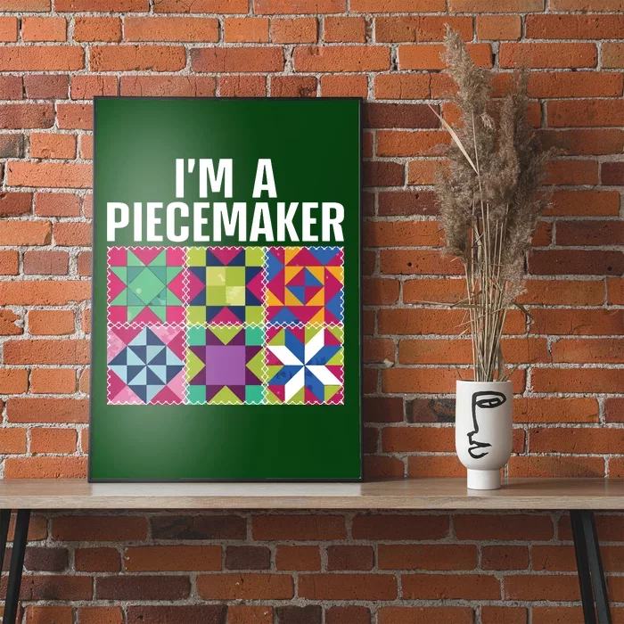 Funny Quilting Art For Quilter Sewer Women Moms Piecemaker Poster