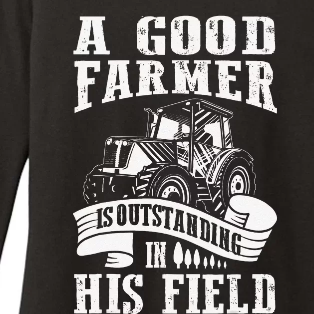 Funny quote A Good Farmer is outstanding in his Field Womens CVC Long Sleeve Shirt