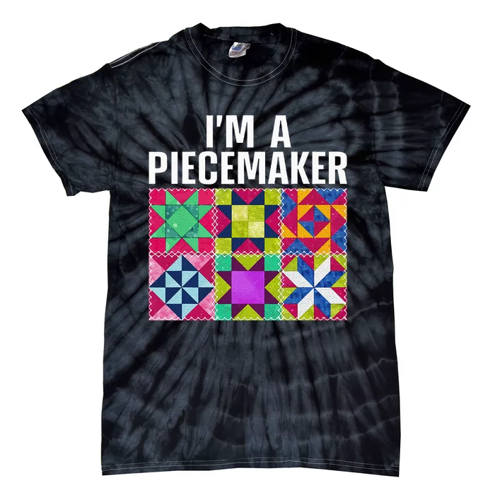 Funny Quilting Art For Quilter Sewer Women Moms Piecemaker Tie-Dye T-Shirt