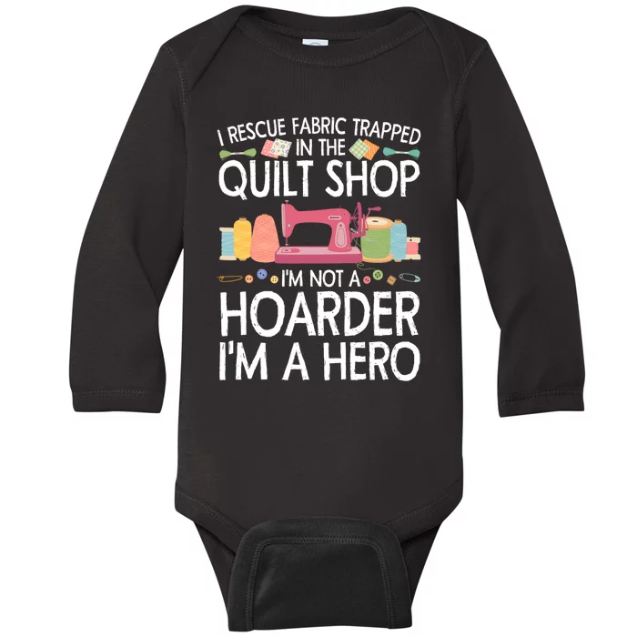 Funny Quilting Art For Men Women Stitch Sewer Quilt Quilter Baby Long Sleeve Bodysuit