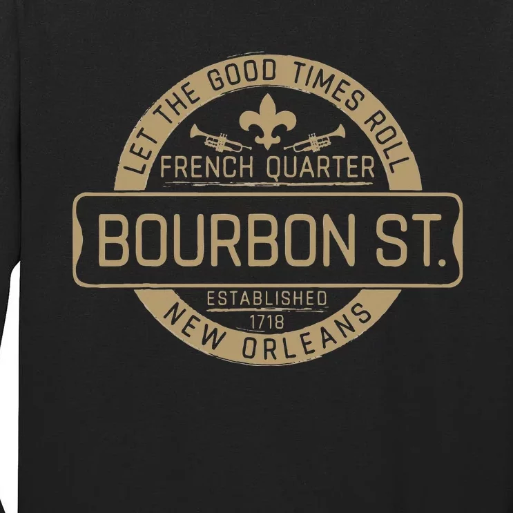 French Quarter Bourbon St New Orleans Fleur De Lis Souvenir Tall Long Sleeve T-Shirt