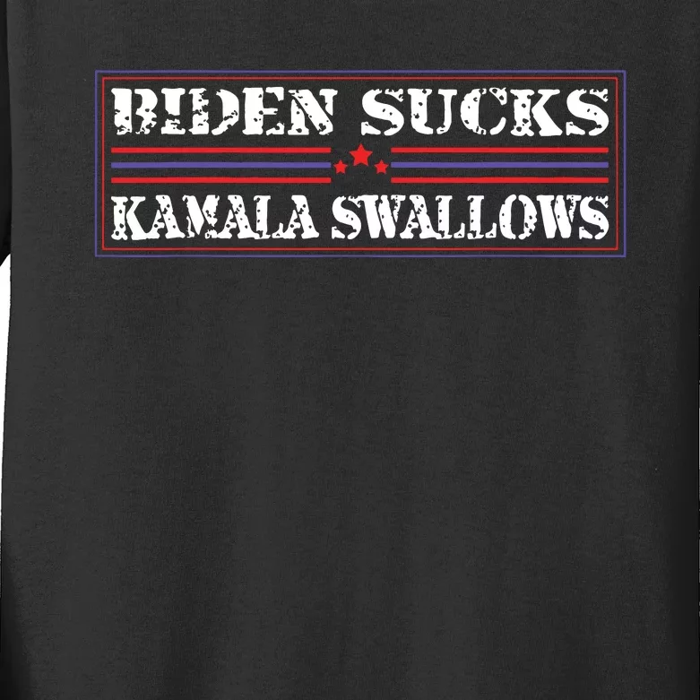 Funny Quote Biden And Kamala Biden Sucks Kamala Swallows Kids Long Sleeve Shirt