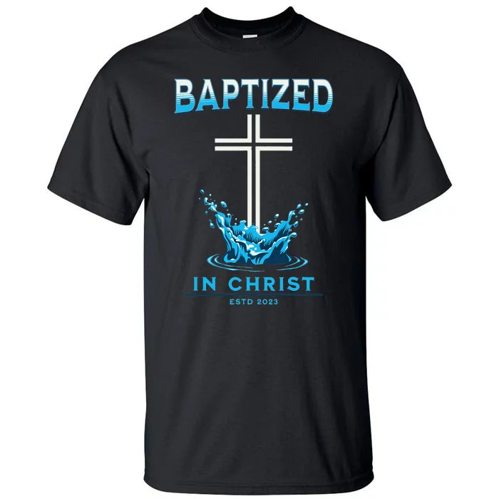 funny quotes Baptism BAPTIZED IN CHRIST Keepsake Tall T-Shirt