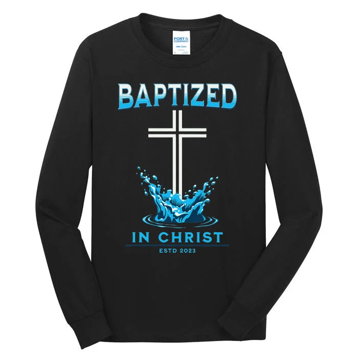 funny quotes Baptism BAPTIZED IN CHRIST Keepsake Tall Long Sleeve T-Shirt