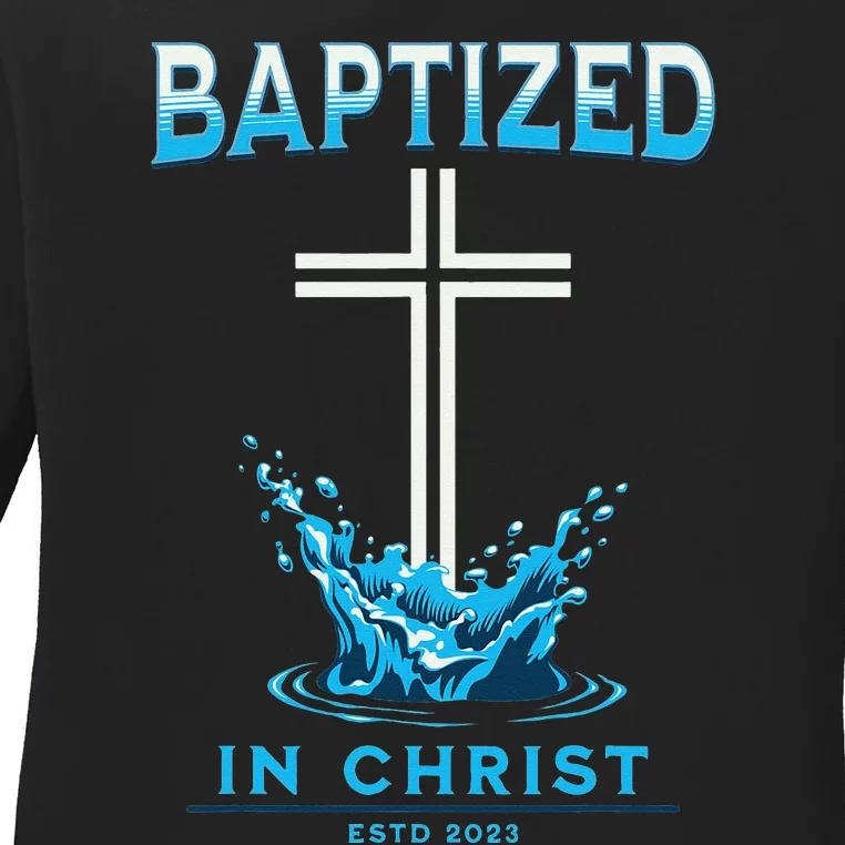 funny quotes Baptism BAPTIZED IN CHRIST Keepsake Ladies Long Sleeve Shirt