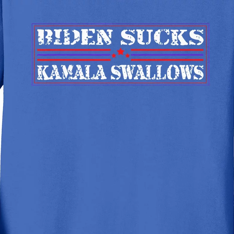 Funny Quote Biden And Kamala Biden Sucks Kamala Swallows Kids Long Sleeve Shirt