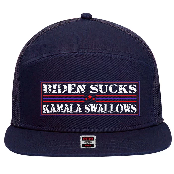 Funny Quote Biden And Kamala Biden Sucks Kamala Swallows 7 Panel Mesh Trucker Snapback Hat