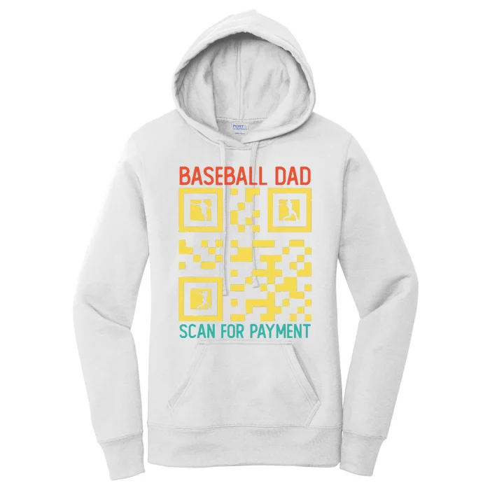 Funny Qr code Baseball Dad Scan For Payment Father's Day Women's Pullover Hoodie