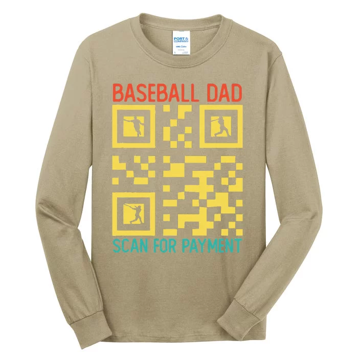 Funny Qr Code Baseball Dad Scan For Payment Fathers Day Tall Long Sleeve T-Shirt