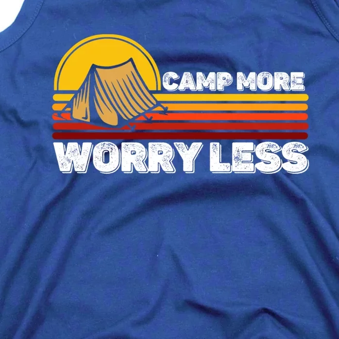 Funny Quote Camping Lover Campers Camp More Worry Less Funny Gift Tank Top