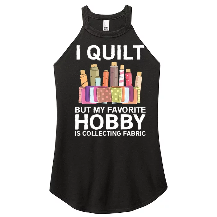 Funny Quilting Design For Women Girl Quilter Sewing Lovers Women’s Perfect Tri Rocker Tank