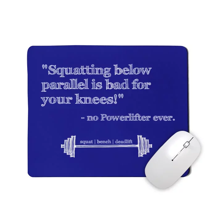 Funny Quote Deep Squat Lifting Gym Motivation Cute Gift Mousepad