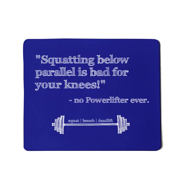 Funny Quote Deep Squat Lifting Gym Motivation Cute Gift Mousepad