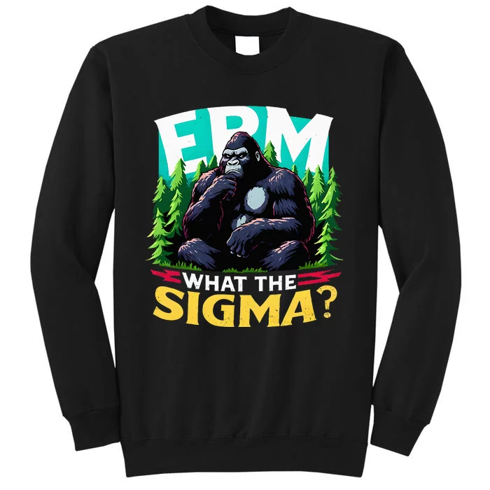 Funny Quote Erm What The Sigma Sweatshirt