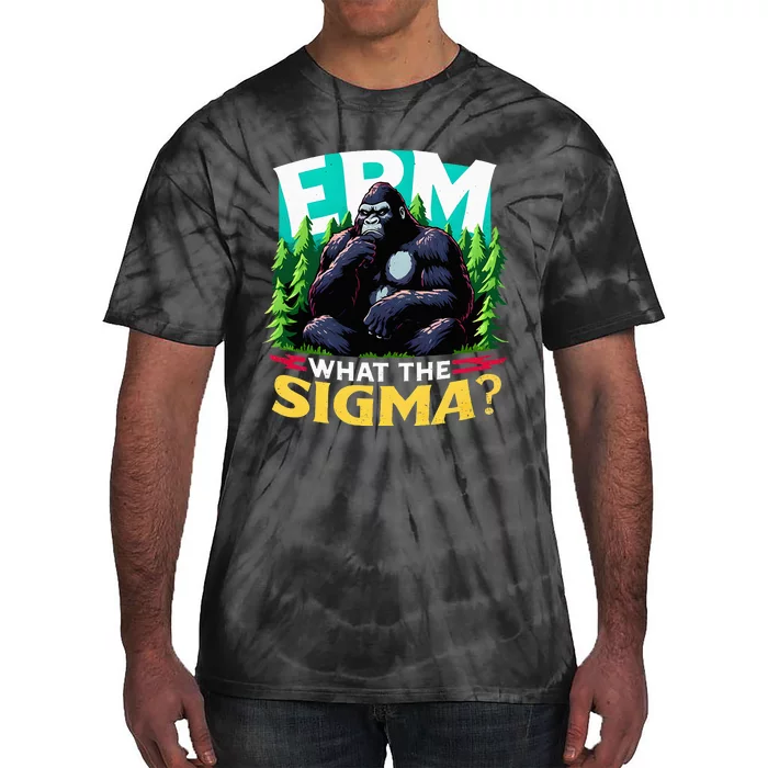 Funny Quote Erm What The Sigma Tie-Dye T-Shirt